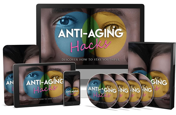 Anti Aging Hacks